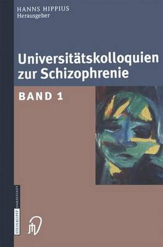 Cover image for Universitatskolloquien Zur Schizophrenie: Band 1