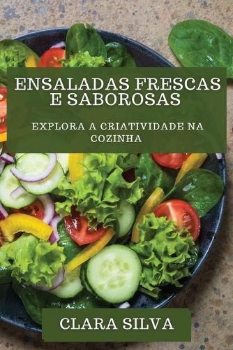 Cover image for Ensaladas Frescas e Saborosas