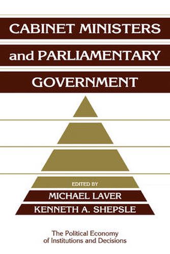 Cover image for Cabinet Ministers and Parliamentary Government