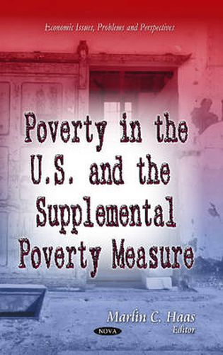 Cover image for Poverty in the U.S. & the Supplemental Poverty Measure