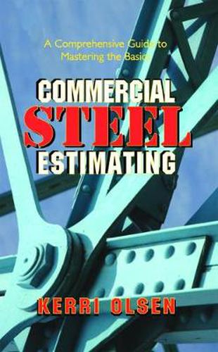 Cover image for Commercial Steel Estimating: A Comprehensive Guide to Mastering the Basics