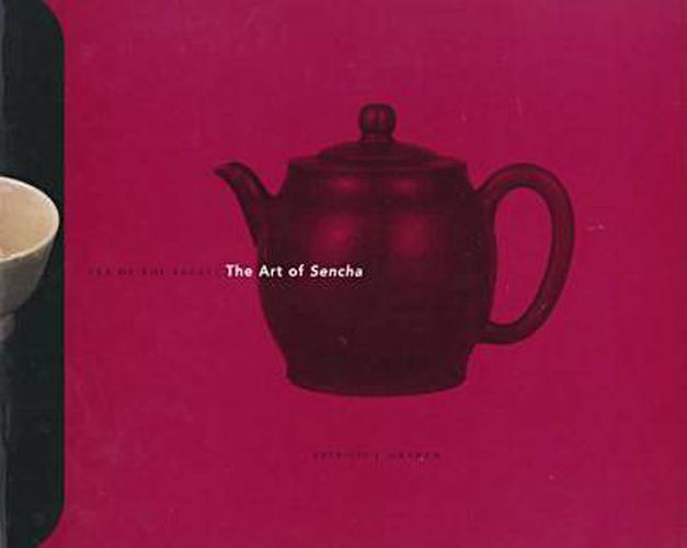 Cover image for Tea of the Sages: The Art of Sencha