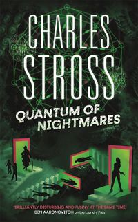 Cover image for Quantum of Nightmares: Book 2 of the New Management, a series set in the world of the Laundry Files