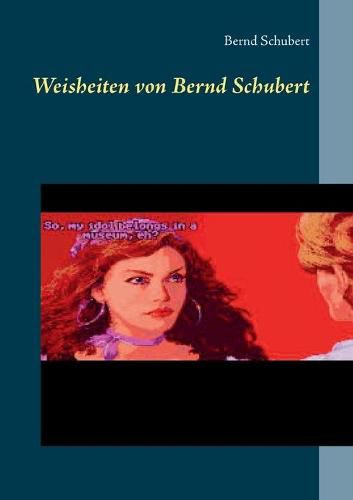 Cover image for Weisheiten von Bernd Schubert