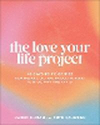 Cover image for Love Your Life Project