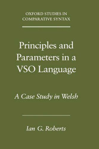 Cover image for Principles and Parameters in a VSO Language: A Case Study in Welsh