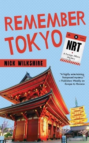 Cover image for Remember Tokyo: A Foreign Affairs Mystery
