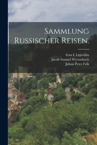 Cover image for Sammlung russischer Reisen.
