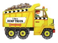 Cover image for I'm a Dump Truck