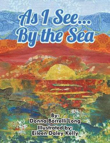 Cover image for As I See...by the Sea