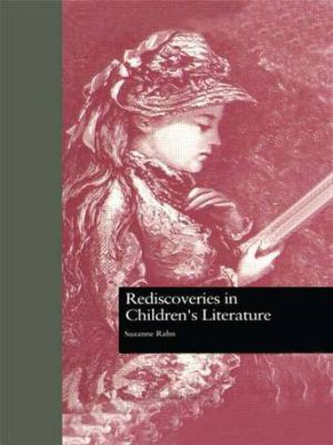 Rediscoveries in Children's Literature