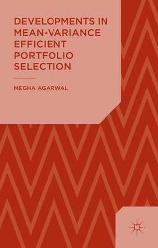 Cover image for Developments in Mean-Variance Efficient Portfolio Selection