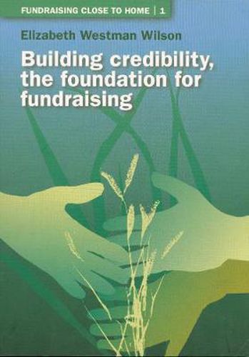 Building Credibility: The Foundation for Fundraising