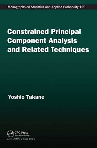 Cover image for Constrained Principal Component Analysis and Related Techniques