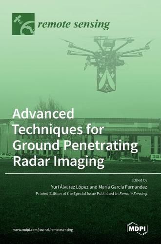 Cover image for Advanced Techniques for Ground Penetrating Radar Imaging