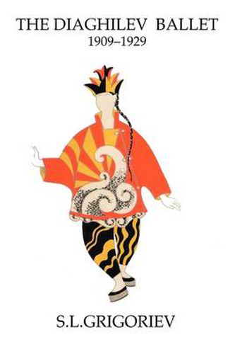 Cover image for The Diaghilev Ballet 1909-1929