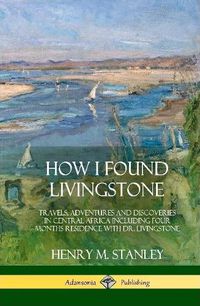 Cover image for How I Found Livingstone