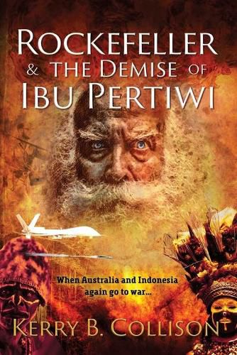 Cover image for Rockefeller and the Demise of Ibu Pertiwi