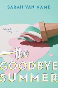 Cover image for The Goodbye Summer