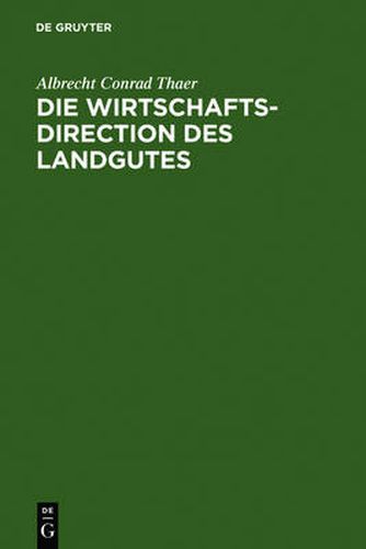 Cover image for Die Wirtschaftsdirection des Landgutes