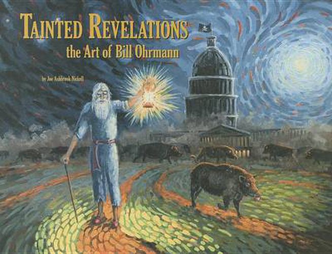 Cover image for Tainted Revelations: The Art of Bill Ohrmann