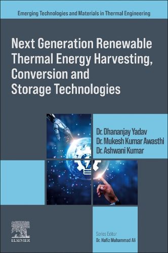 Cover image for Next Generation Renewable Thermal Energy Harvesting, Conversion and Storage Technologies