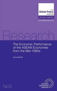 Cover image for The Economic Performance of the ASEAN Economies from the Mid-1990s