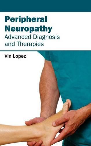 Cover image for Peripheral Neuropathy - Advanced Diagnosis and Therapies