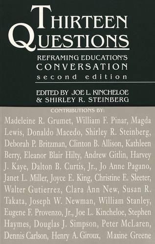 Cover image for Thirteen Questions: Reframing Education's Conversation