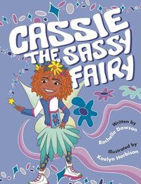 Cover image for Cassie The Sassy Fairy