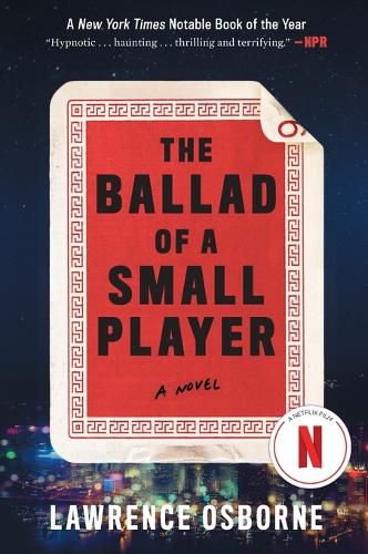 Cover image for The Ballad of a Small Player: A Novel
