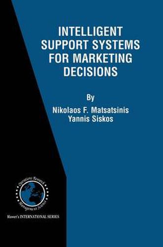 Cover image for Intelligent Support Systems for Marketing Decisions