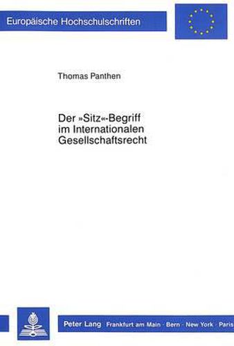 Cover image for Der -Sitz--Begriff Im Internationalen Gesellschaftsrecht