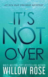 Cover image for It's Not Over