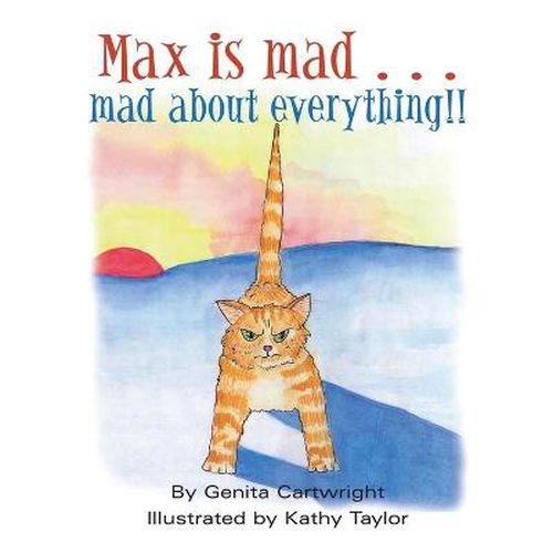 Cover image for Max Is Mad... Mad About Everything!!