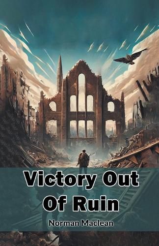 Cover image for Victory Out Of Ruin