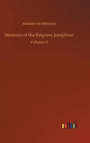 Memoirs of the Empress Josephine