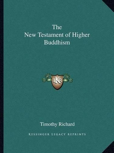 Cover image for The New Testament of Higher Buddhism