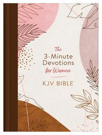 Cover image for 3-Minute Devotions for Women KJV Bible [Rose & Copper Florets]