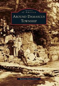 Cover image for Around Damascus Township