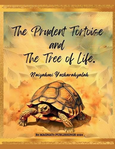 Cover image for The Prudent Tortoise and The Tree of Life