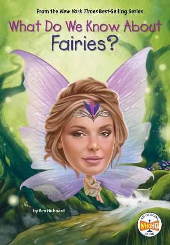Cover image for What Do We Know About Fairies?