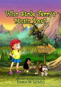 Cover image for Who Stole Terry's Music Box?