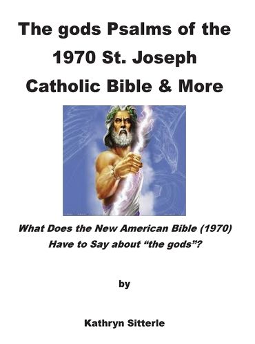 Cover image for The gods Psalms of the 1970 St. Joseph Catholic Bible & More