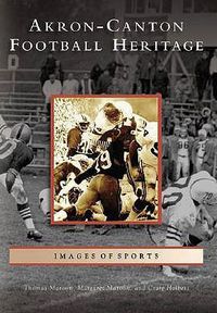 Cover image for Akron-Canton Football Heritage