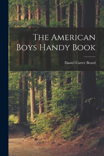 Cover image for The American Boys Handy Book