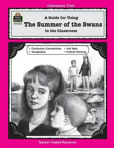 Cover image for A Guide for Using Summer of the Swans in the Classroom