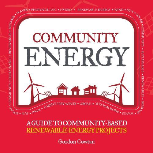 Cover image for Community Energy: A Guide to Community-Based Renewable-Energy Projects