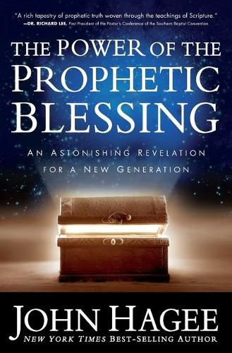 Cover image for The Power of the Prophetic Blessing: An Astonishing Revelation for a New Generation