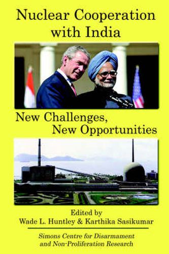 Cover image for Nuclear Cooperation with India: New Challenges, New Opportunities